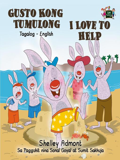 Title details for Gusto Kong Tumulong I Love to Help by Shelley Admont - Available